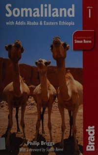 cover of the book Somaliland: with Addis Ababa & Eastern Ethiopia: The Bradt Travel Guide