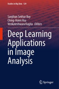 cover of the book Deep Learning Applications in Image Analysis