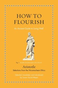 cover of the book How to Flourish: An Ancient Guide to Living Well