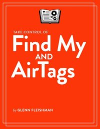 cover of the book Take Control of Find My and AirTags