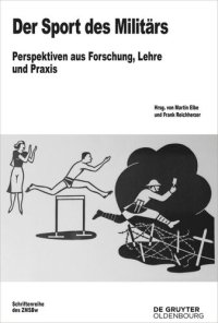 cover of the book Der Sport des Militärs: Perspektiven aus Forschung, Lehre und Praxis