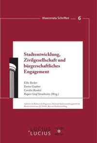 cover of the book Stadtentwicklung, Zivilgesellschaft und bürgerschaftliches Engagement