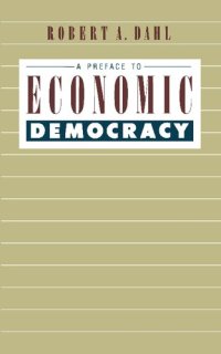 cover of the book A Preface to Economic Democracy