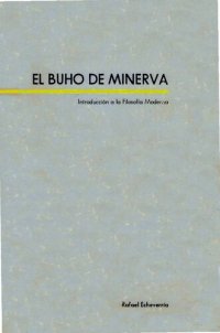 cover of the book El búho de Minerva. Introducción a la filosofía moderna