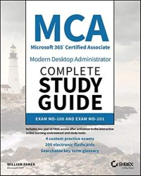 cover of the book MCA Modern Desktop Administrator Complete Study Guide: Exam MD-100 and Exam MD-101