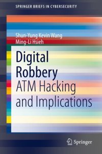 cover of the book Digital Robbery: ATM Hacking and Implications