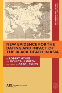 cover of the book New Evidence for the Dating and Impact of the Black Death in Asia