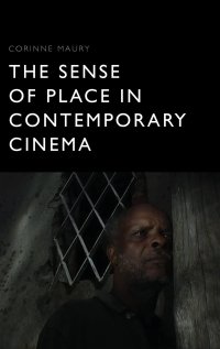 cover of the book The Sense of Place in Contemporary Cinema