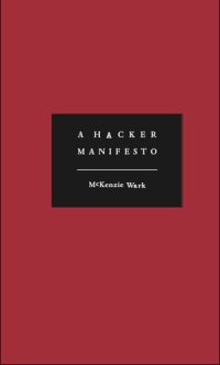 cover of the book A Hacker Manifesto