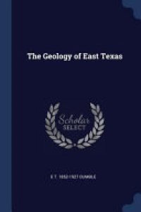 cover of the book The Geology of East Texas