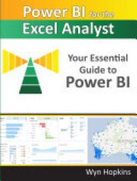 cover of the book Power BI for the Excel Analyst: Your Essential Guide to Power BI