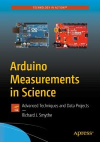 cover of the book Arduino Measurements in Science: Advanced Techniques and Data Projects