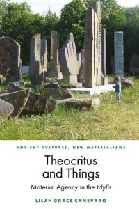 cover of the book Theocritus and Things: Material Agency in the Idylls