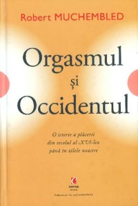 cover of the book Orgasmul si Occidentul