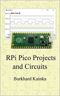 cover of the book RPi Pico Projects and Circuits