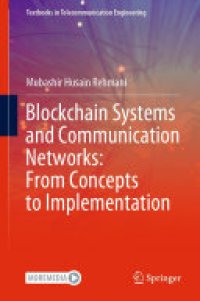 cover of the book Blockchain Systems and Communication Networks: From Concepts to Implementation