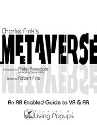 cover of the book Charlie Fink's Metaverse - An AR Enabled Guide to AR & VR