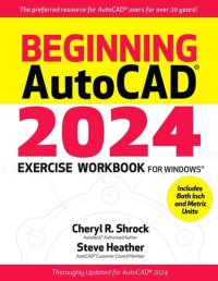 cover of the book Beginning AutoCAD® 2024 Exercise Workbook