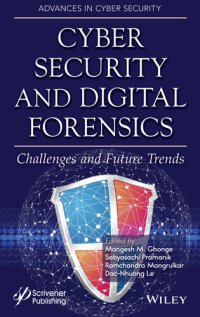 cover of the book Cyber Security and Digital Forensics: Challenges and Future Trends