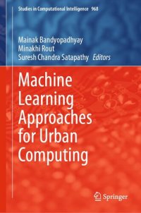 cover of the book Machine Learning Approaches for Urban Computing (Studies in Computational Intelligence Book 968)