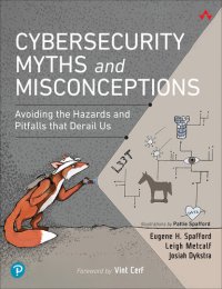 cover of the book Cybersecurity Myths and Misconceptions: Avoiding the Hazards and Pitfalls that Derail Us