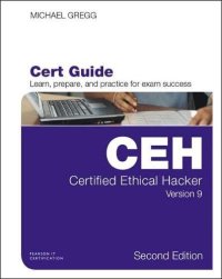 cover of the book Certified Ethical Hacker (CEH) Version 9 Cert Guide (Certification Guide)