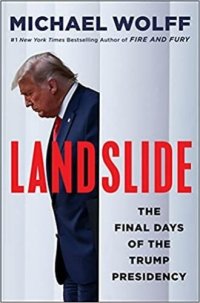 cover of the book Landslide: The Final Days of the Trump Presidency