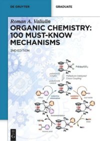 cover of the book Organic Chemistry: 100 Must-Know Mechanisms