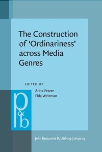 cover of the book The Construction of 'Ordinariness' across Media Genres