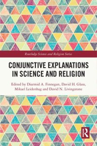 cover of the book Conjunctive Explanations in Science and Religion