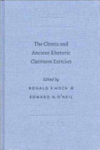 cover of the book The Chreia and Ancient Rhetoric: classroom exercises