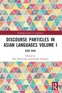 cover of the book Discourse Particles in Asian Languages Volume I: East Asia