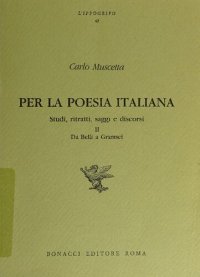 cover of the book Per la poesia italiana. Studi, ritratti, saggi e discorsi. Vol. 2: Da Belli a Gramsci