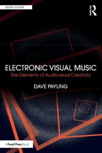 cover of the book Electronic Visual Music: The Elements of Audiovisual Creativity