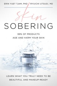 cover of the book Skin Sobering: 99% of Products Age and Harm Your Skin