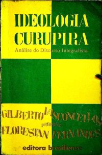 cover of the book A Ideologia Curupira: análise do discurso integralista