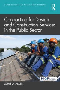 cover of the book Contracting for Design and Construction Services in the Public Sector