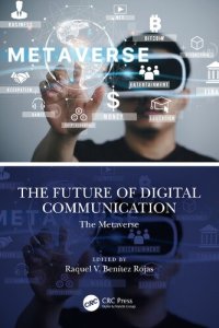 cover of the book The Future of Digital Communication: The Metaverse