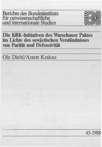 cover of the book Die KRK-Initiativen des Warschauer Paktes im Lichte des sowjetischen Verständnisses von Parität und Defensivität