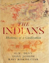 cover of the book The Indians: Histories of a Civilization