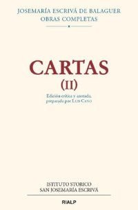 cover of the book Cartas II (Edición crítico-histórica) (Obras completas de San Josemaría Escrivá) (Spanish Edition)