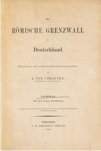 cover of the book Der römische Grenzwall in Deutschland ; militärische und technische Beschreibung desselben / Nachtrag