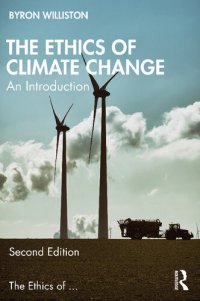 cover of the book The Ethics of Climate Change: An Introduction