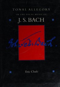 cover of the book Tonal Allegory in the Vocal Music of J.S. Bach