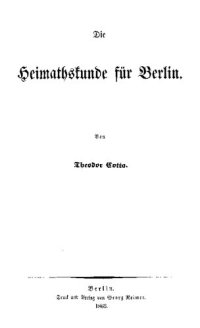 cover of the book Die Heimathskunde [Heimatkunde] von Berlin