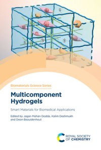 cover of the book Multicomponent Hydrogels: Smart Materials for Biomedical Applications