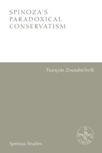 cover of the book Spinoza's Paradoxical Conservatism: Infancy and Monarchy