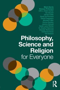 cover of the book Philosophy, Science and Religion for Everyone