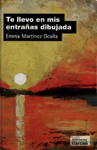 cover of the book Te llevo en mis entrañas dibujada