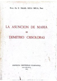 cover of the book La Asuncion de Maria en Demetrio Crisoloras